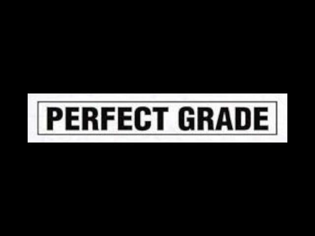 Perfect Grade (PG)